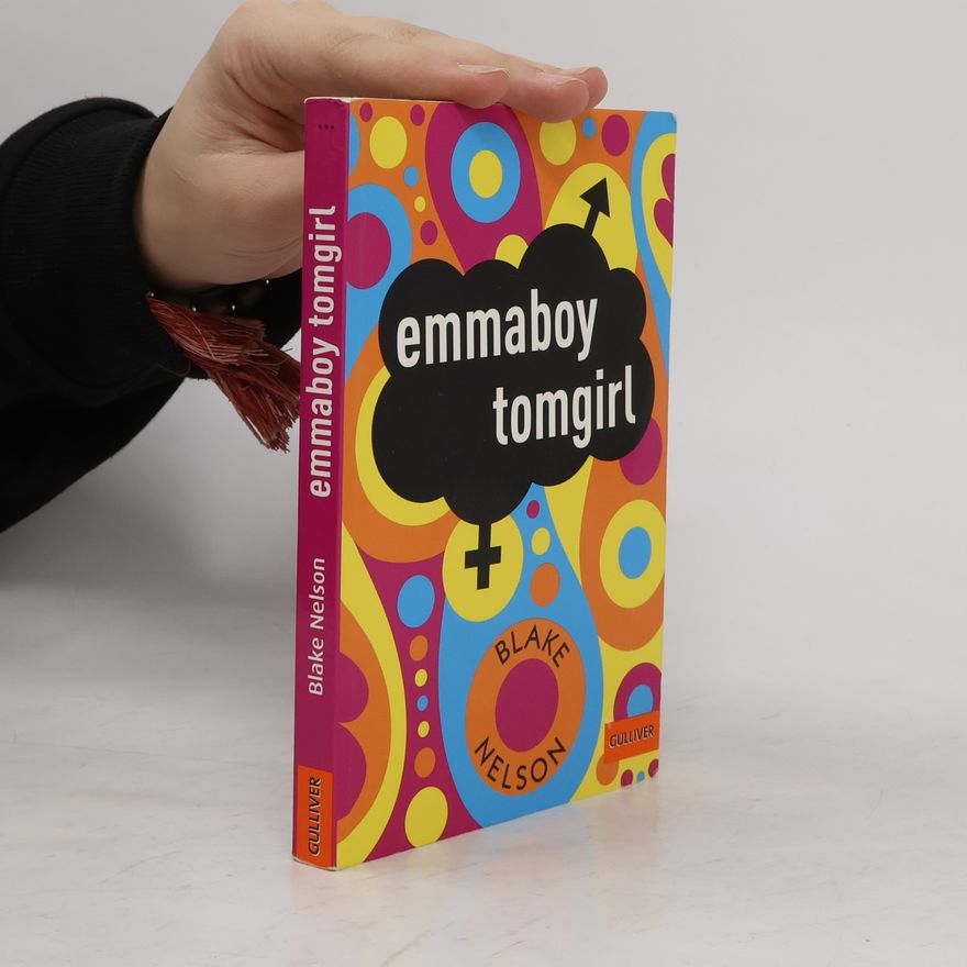 Blake Nelson emmaboy tomgirl