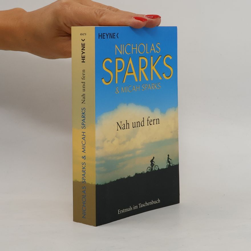 Nicholas Sparks Nah und fern
