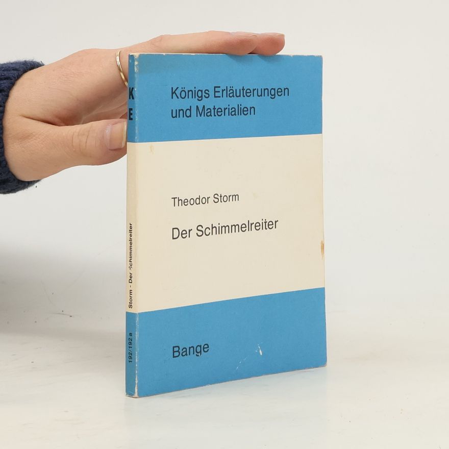 Gerd Eversberg Königs Erläuterungen und Materialien: Der Schimmelreiter