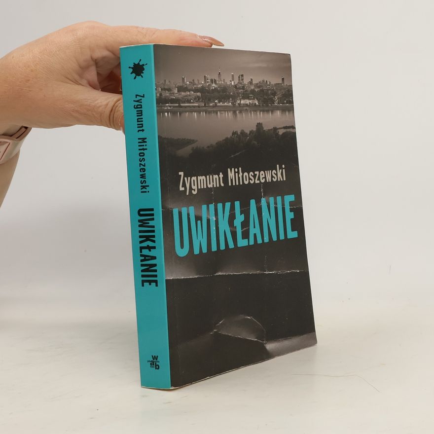 Zygmunt Miloszewski Uwikłanie