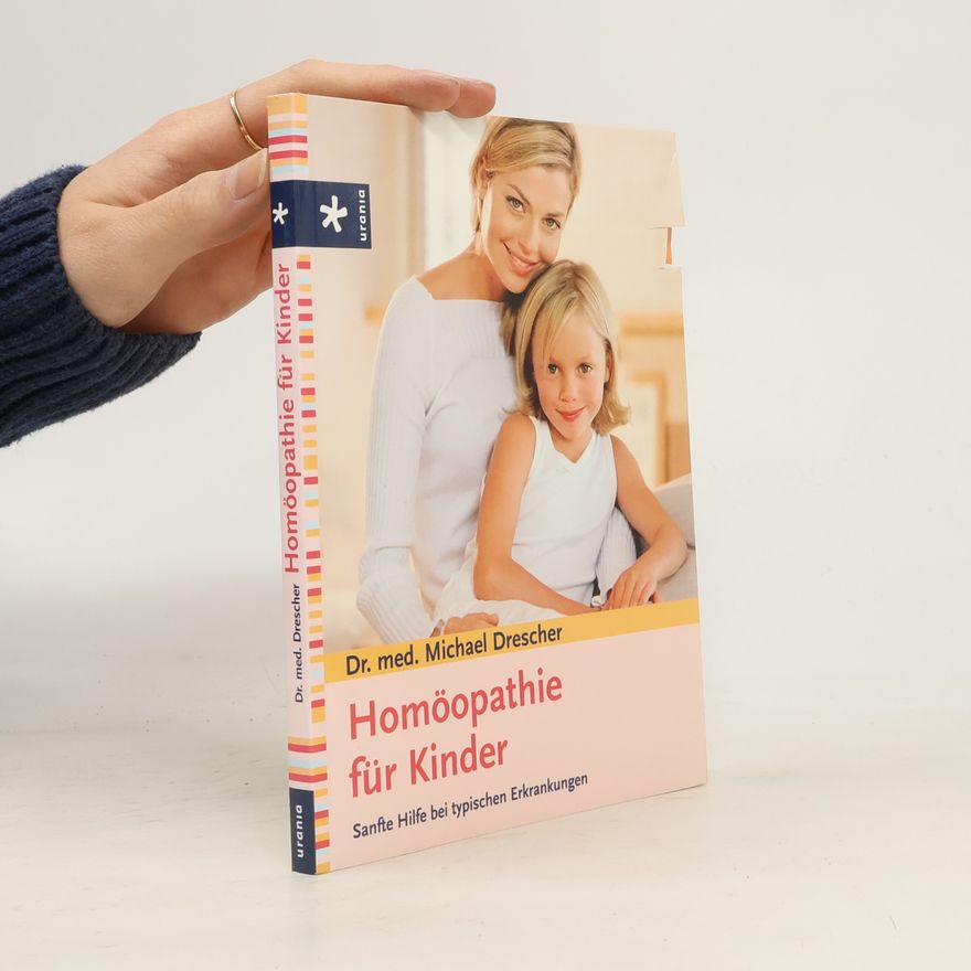 Dr. med. Michael Drescher Homöopathie für Kinder