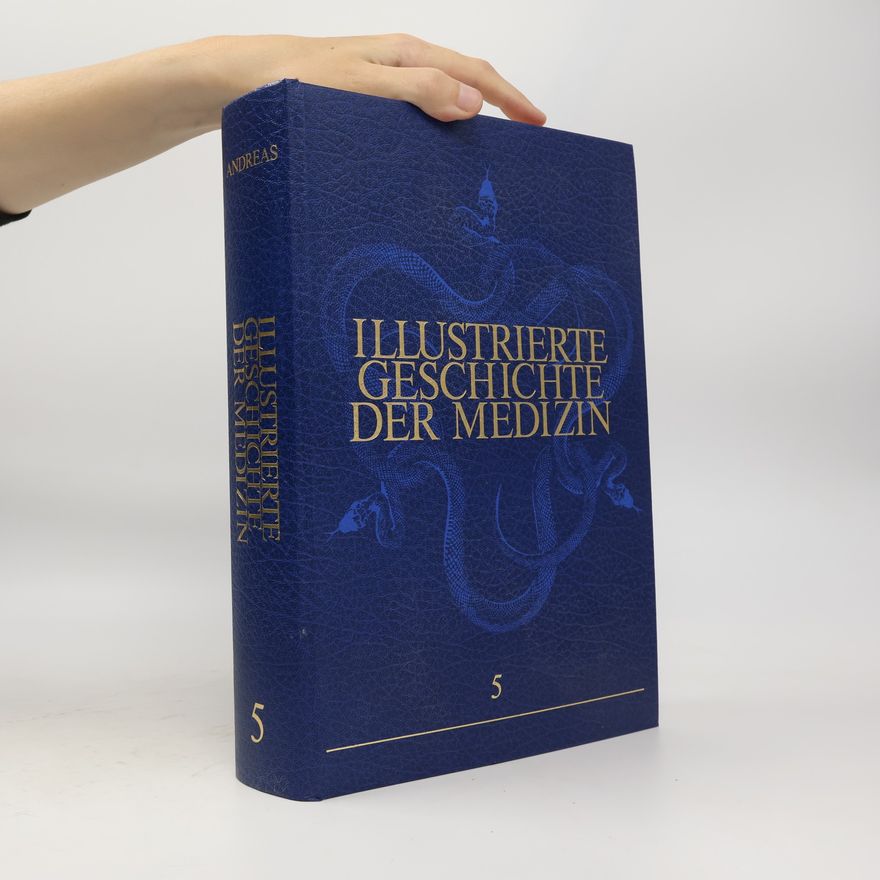kolektiv Illustrierte Geschichte der Medizin 5