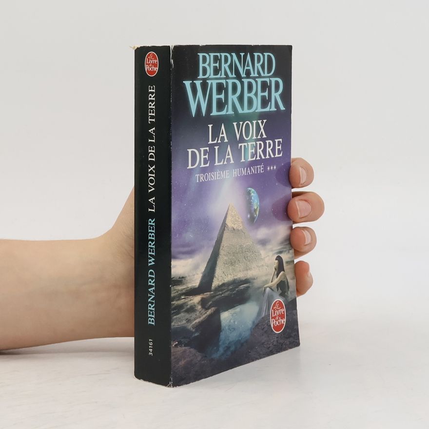Bernard Werber Le voix de la terre
