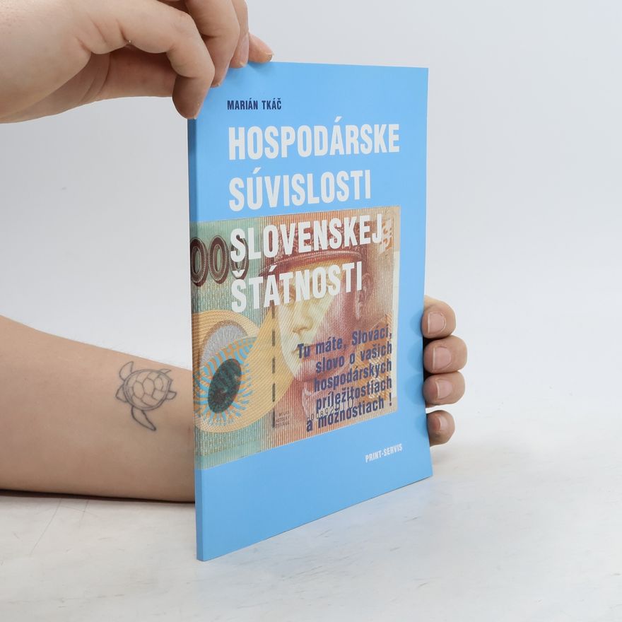 Marián Tkáč Hospodárske súvislosti slovenskej štátnosti