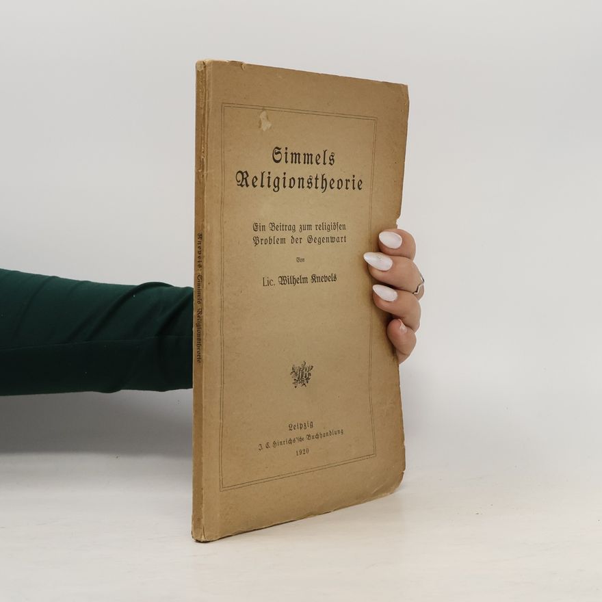 Wilhelm Knevels Simmels Religionstheorie