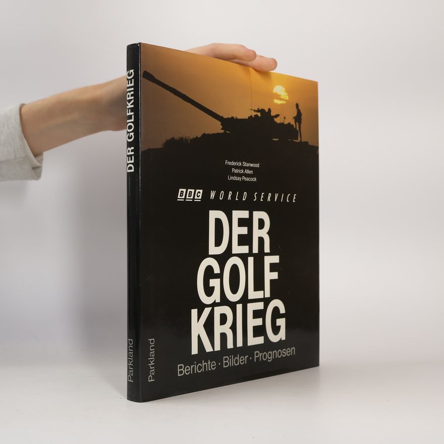 Frederick Stanwood Der Golfkrieg