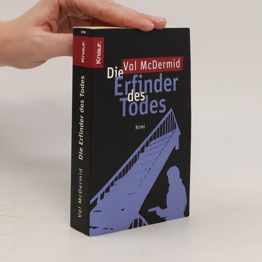 Val McDermid Die Erfinder des Todes