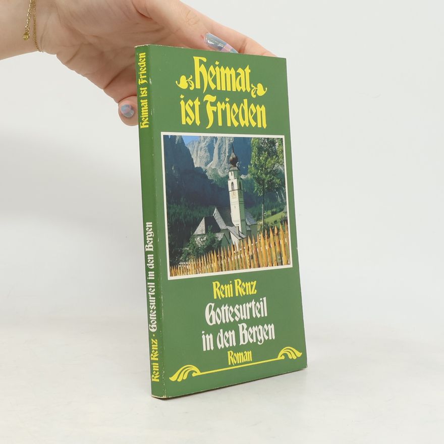 Reni Renz Gottesurteil in den Bergen