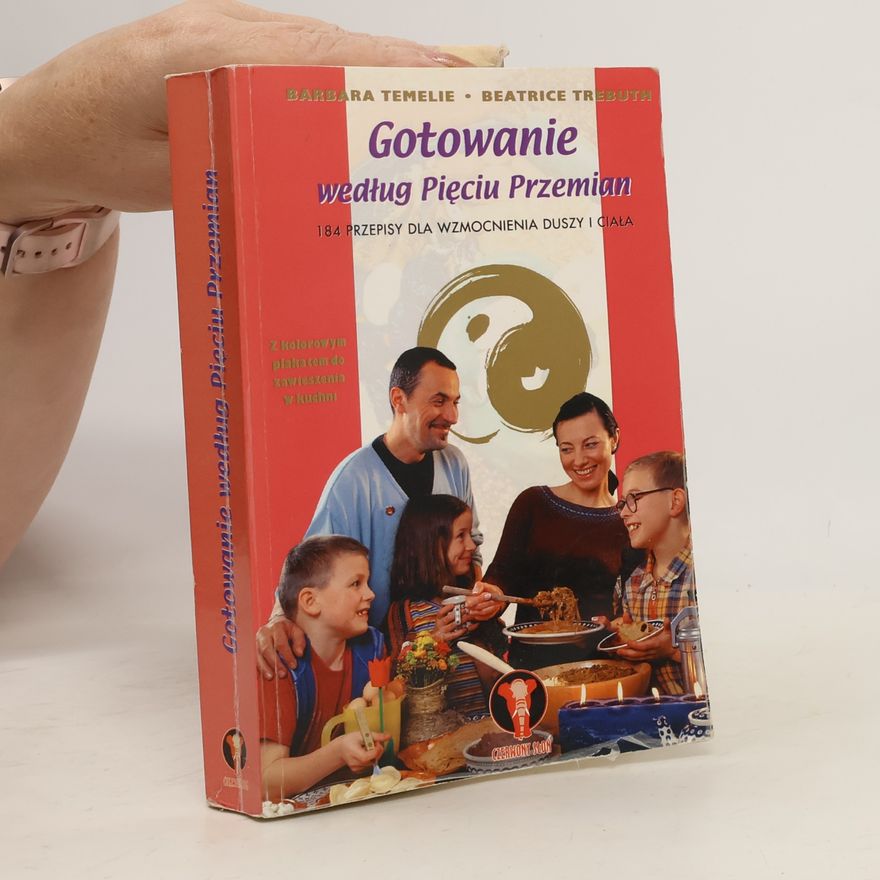 Barbara Temelie Gotowanie według Pięciu Przemian