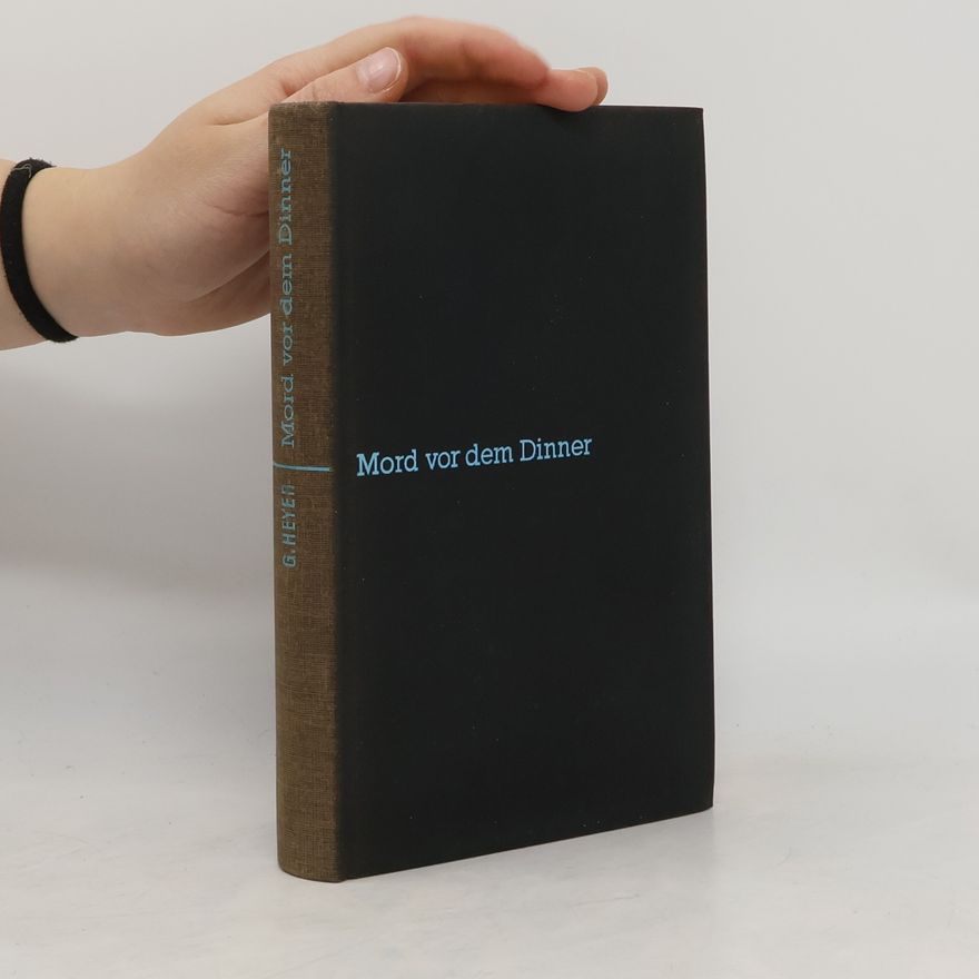 Georgette Heyer Mord vor dem Dinner