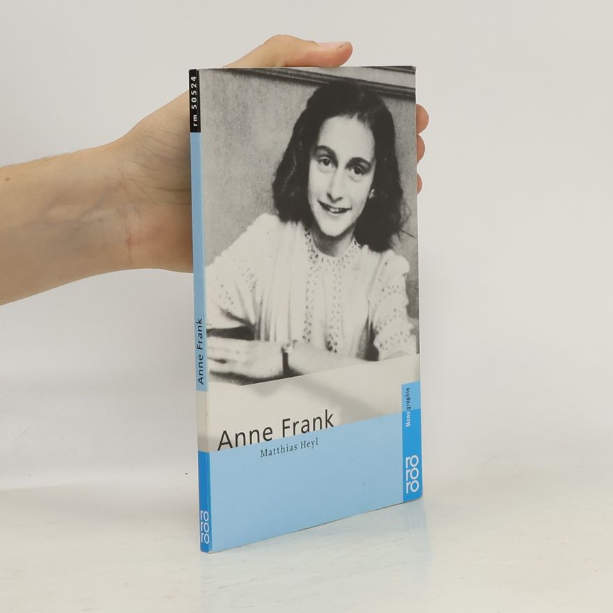 Matthias Heyl Anne Frank