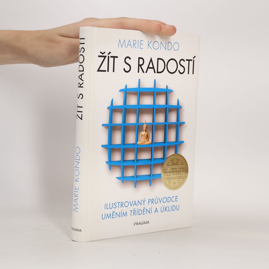 Marie Kondo Žít s radostí