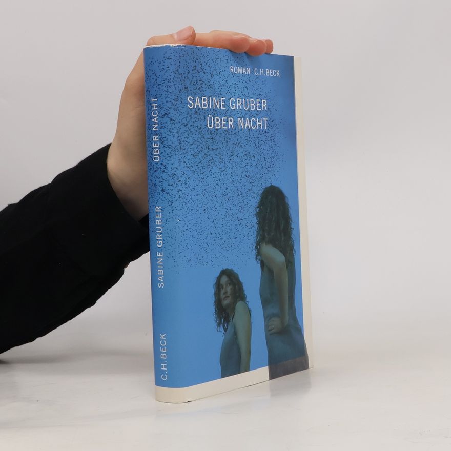 Sabine Gruber Über Nacht