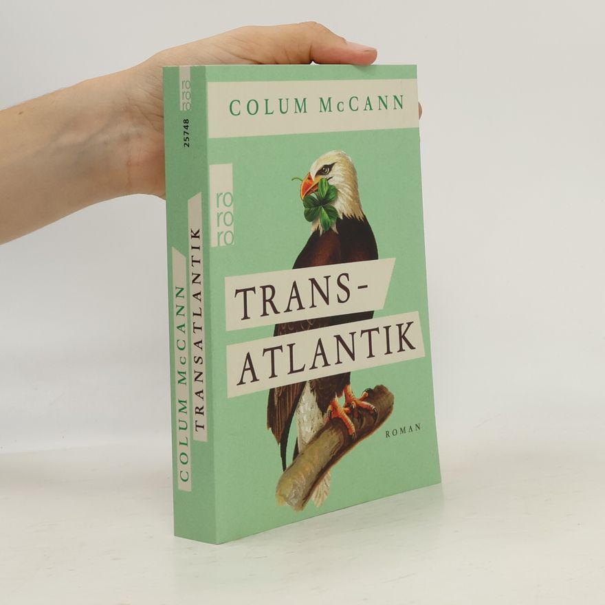 Colum McCann Transatlantik