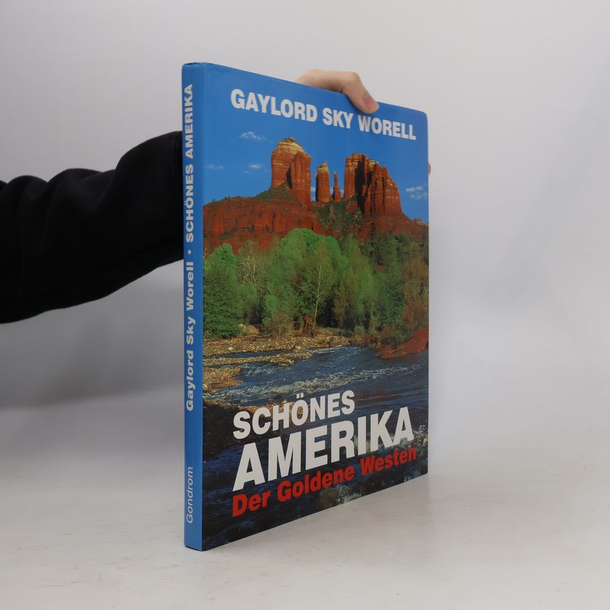 Sky Worell Schönes Amerika - der goldene Westen