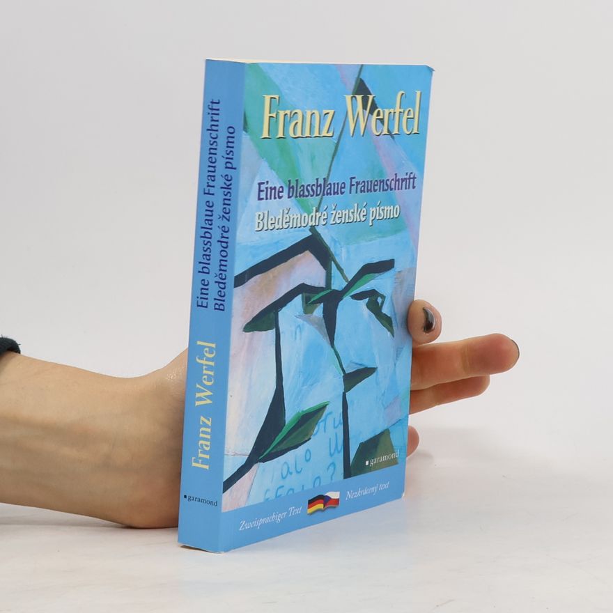 Franz Werfel Bleděmodré ženské písmo / Blassblaue Frauenschrift