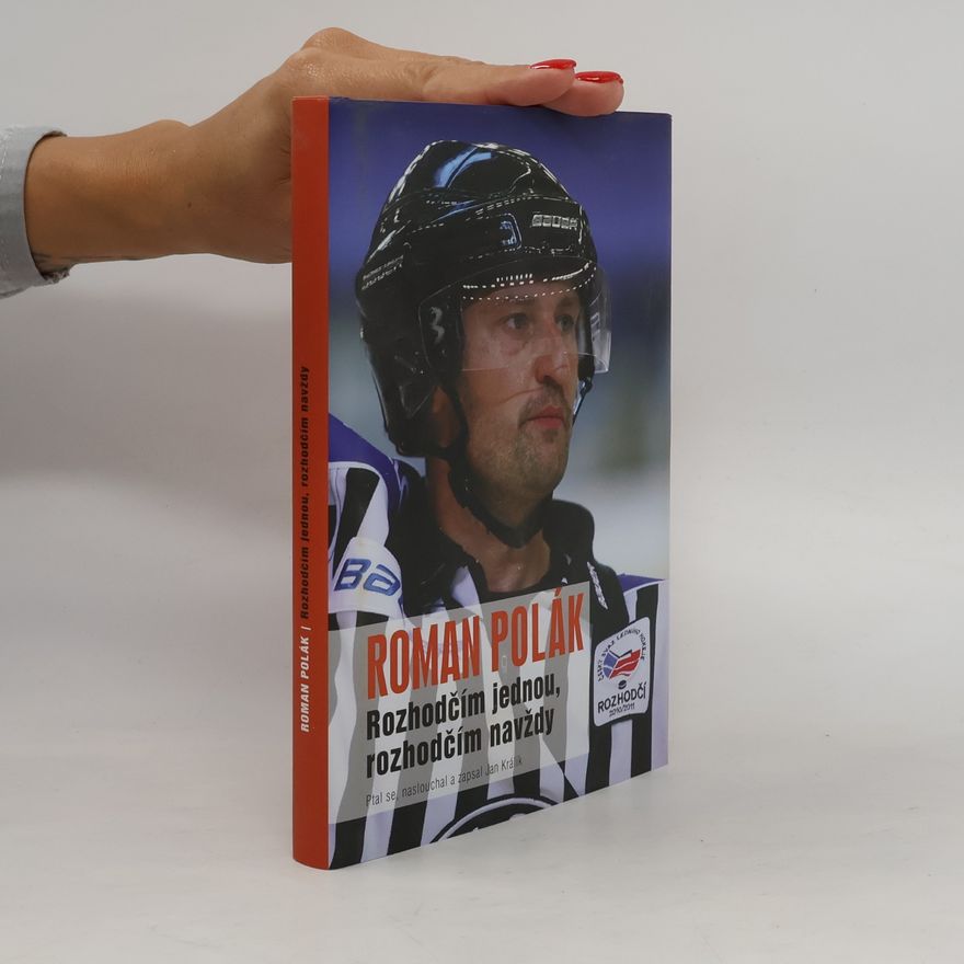 Roman Polák Rozhodčím jednou, rozhodčím navždy