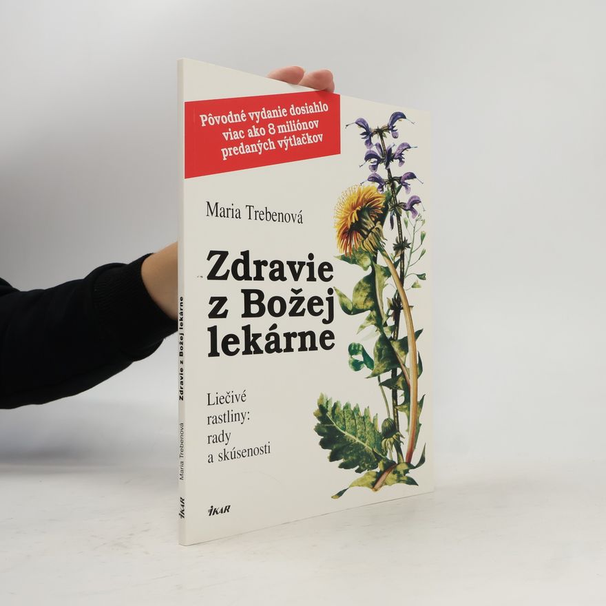 Maria Treben Zdravie z Božej lekárne