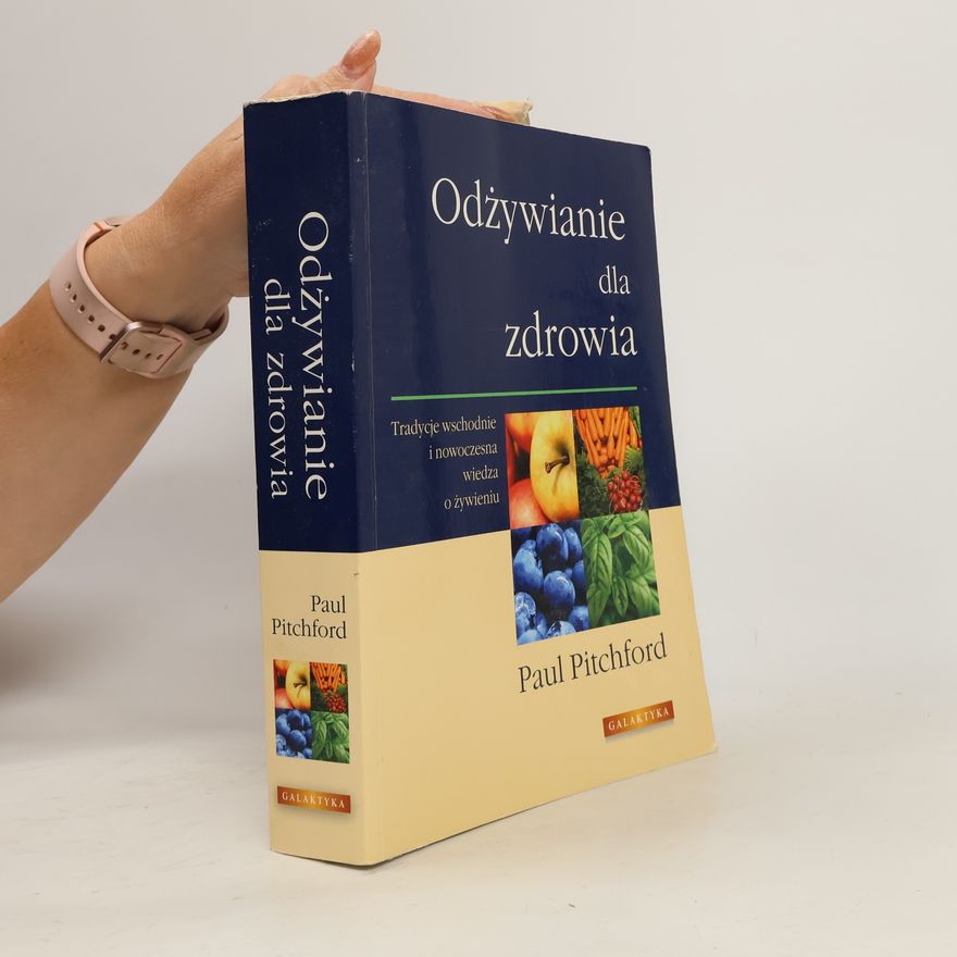 Paul Pitchford Odżywianie dla zdrowia