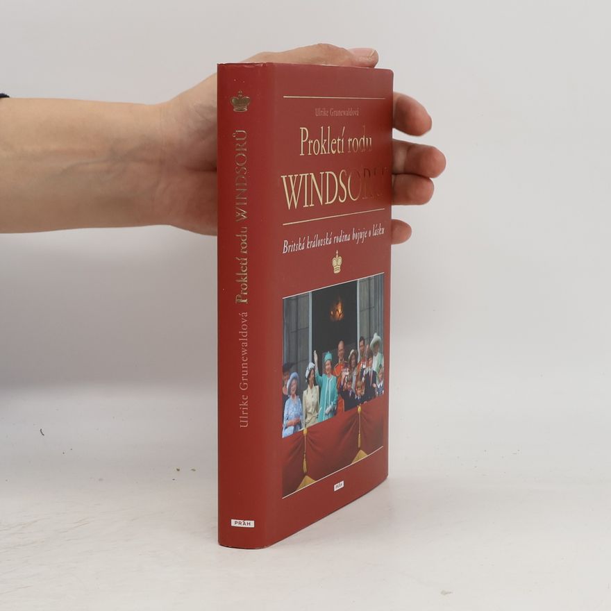 Ulrike Grunewald Prokletí rodu Windsorů