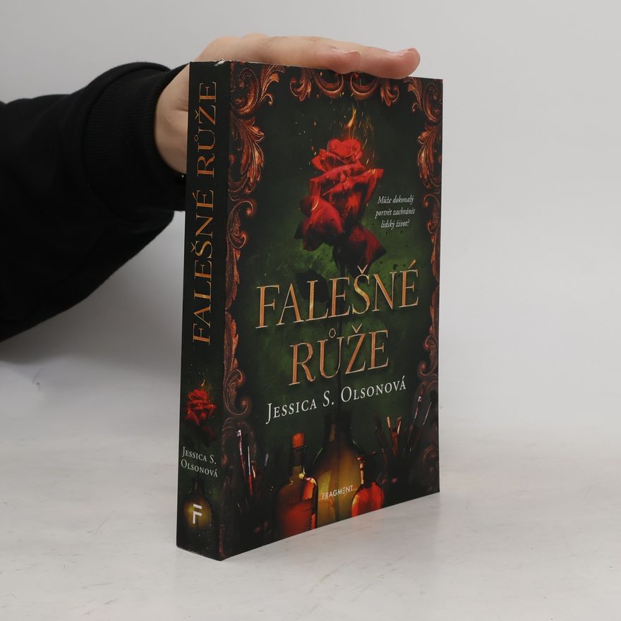Jessica S. Olson Falešné růže