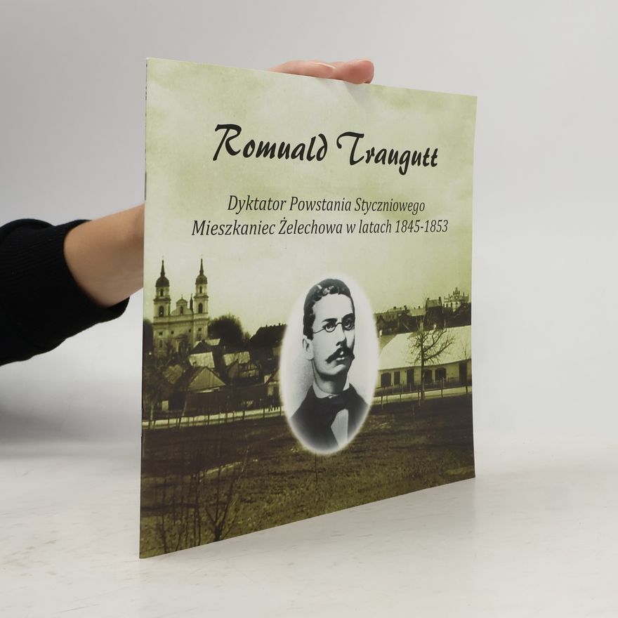 Wanda Wojtowicz Romuald Traugutt