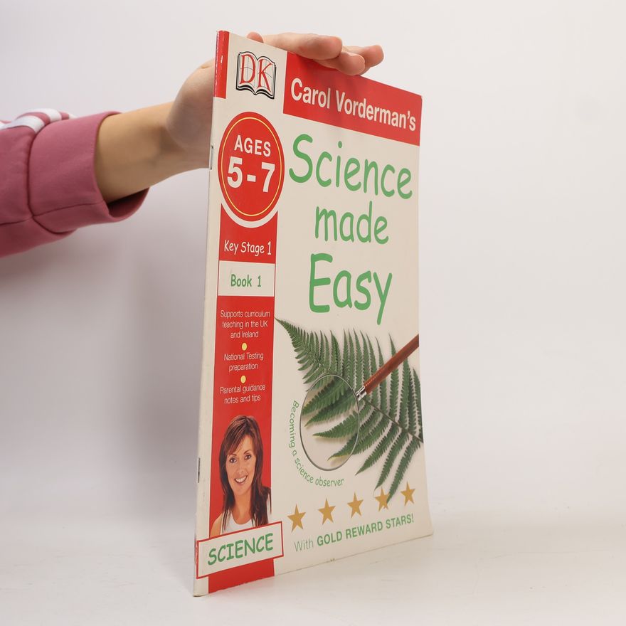 Carol Vorderman Science Made Easy. Book 1