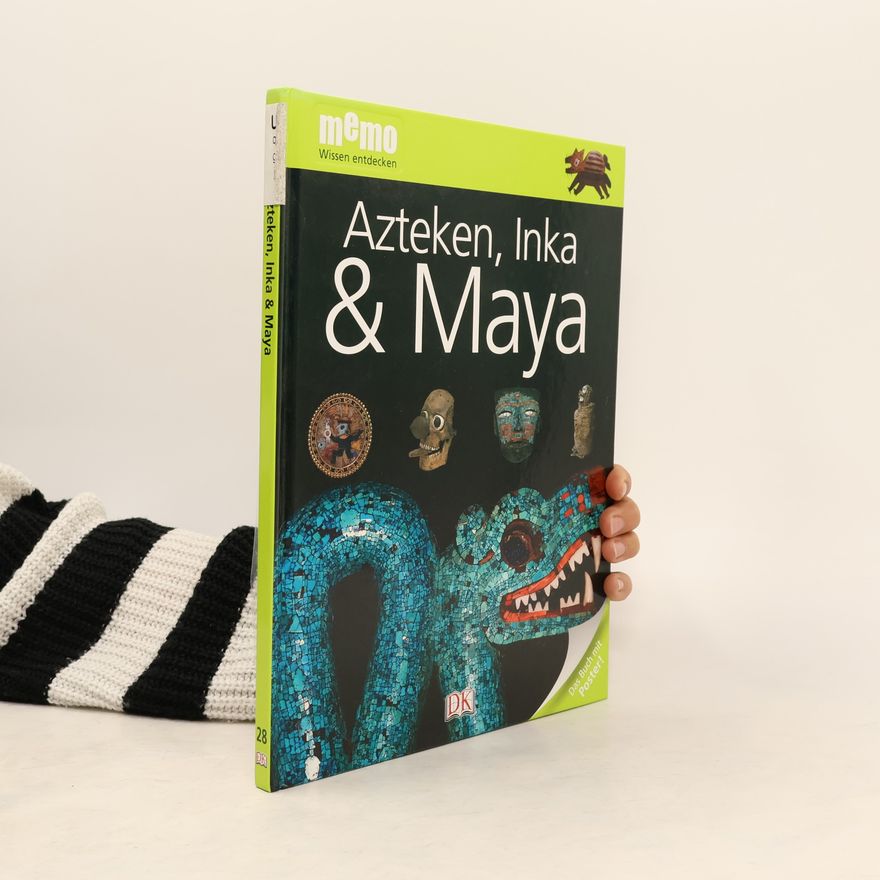 Elizabeth Baquedano Azteken, Inka & Maya