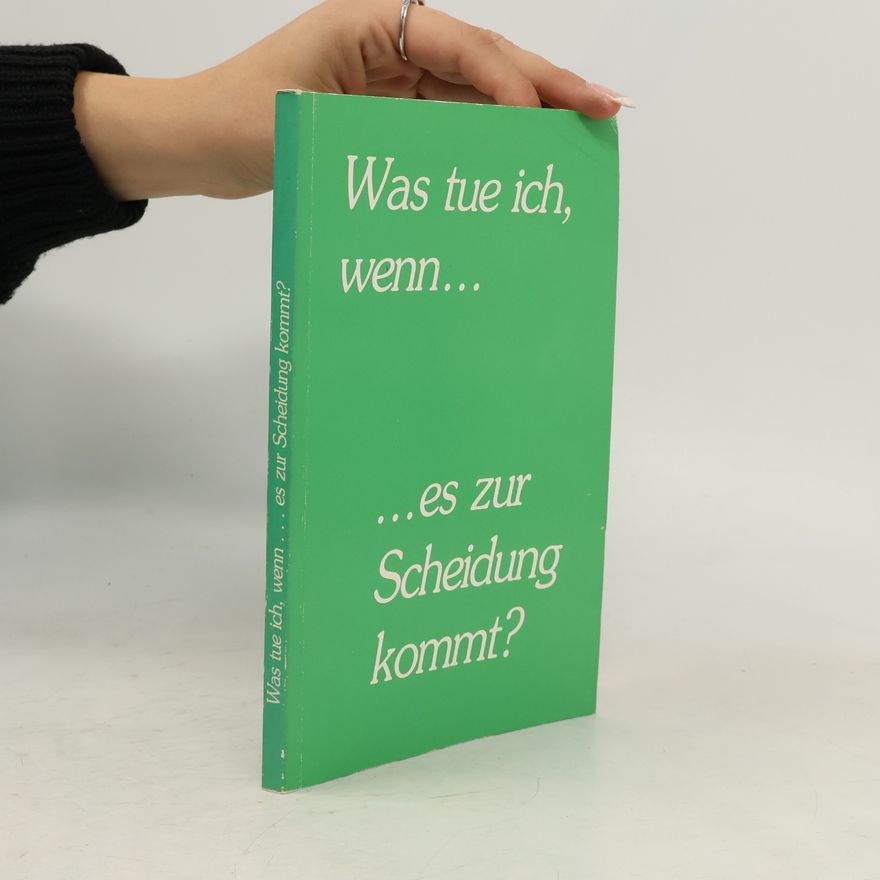 Autorenkollektiv Was tue ich, wenn... es zur Scheidung kommt?