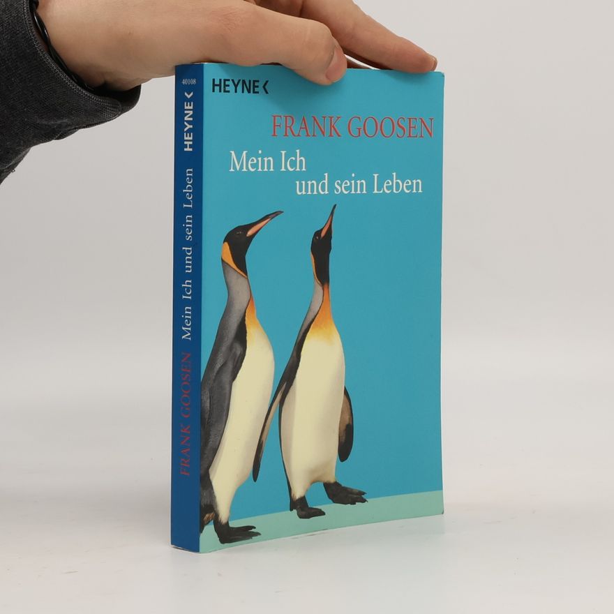 Frank Goosen Mein Ich und sein Leben