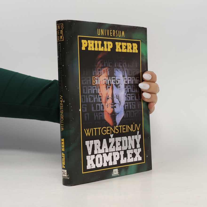 Philip Kerr Wittgensteinův vražedný komplex