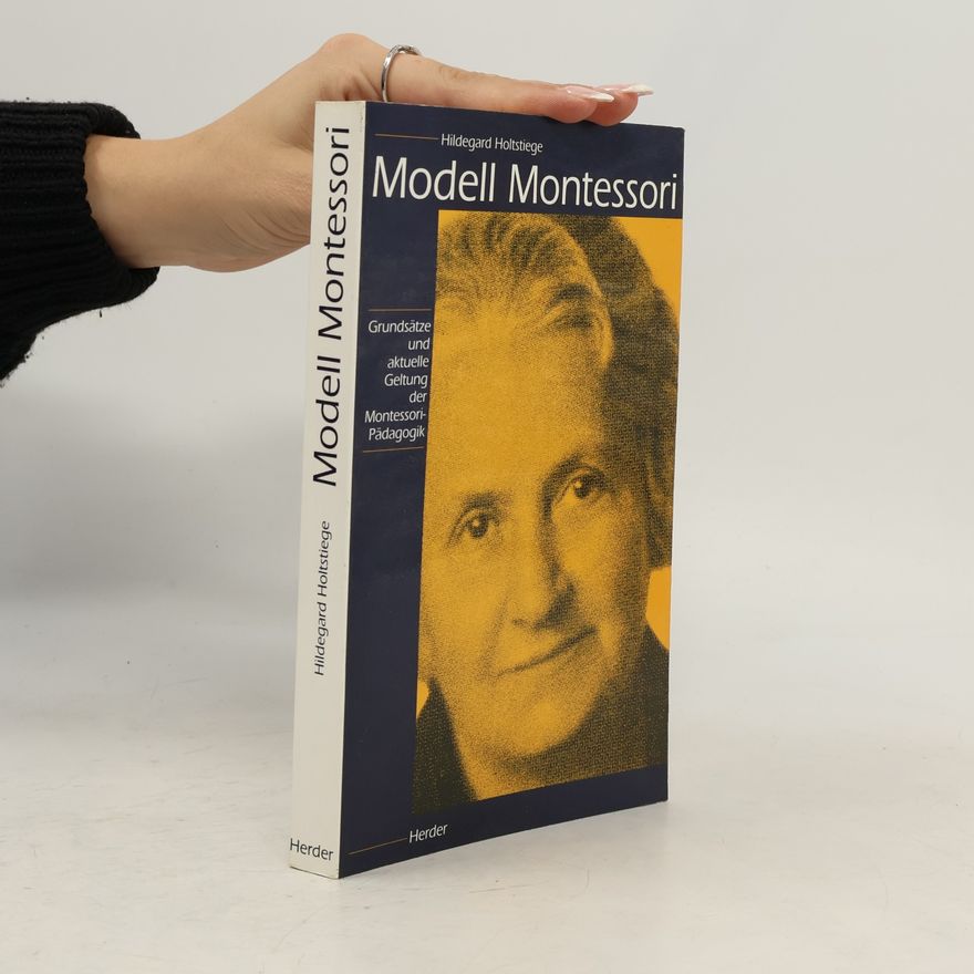 Hildegard Holtstiege Modell Montessori