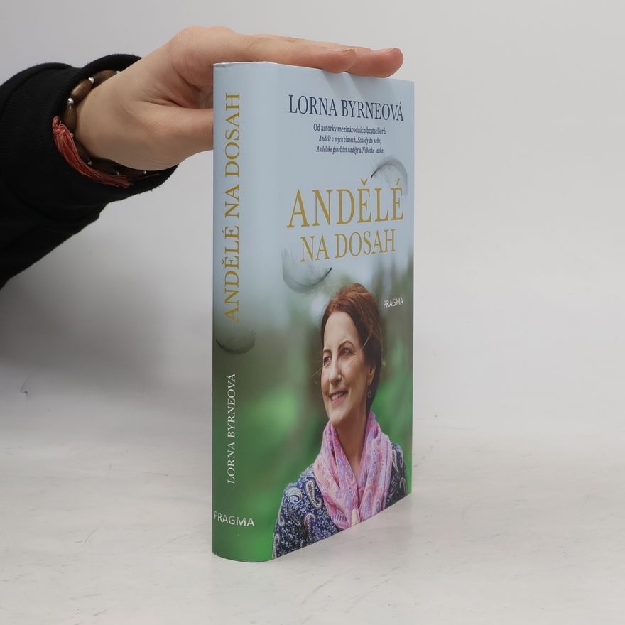 Lorna Byrne Andělé na dosah