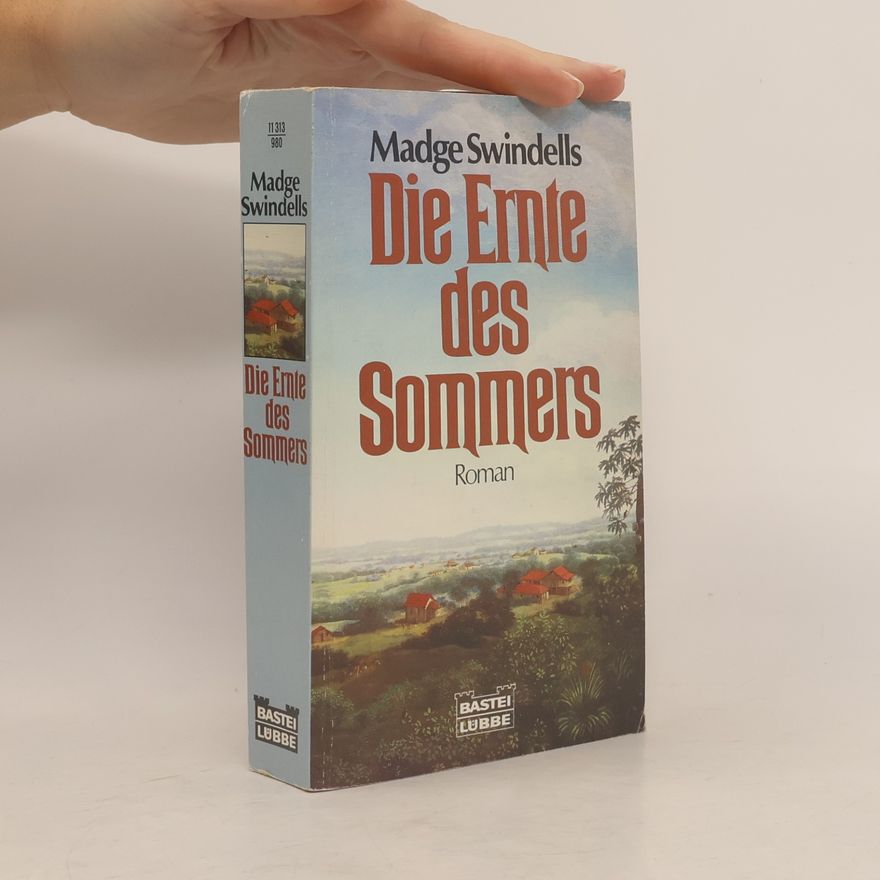 Madge Swindels Die Ernte des Sommers