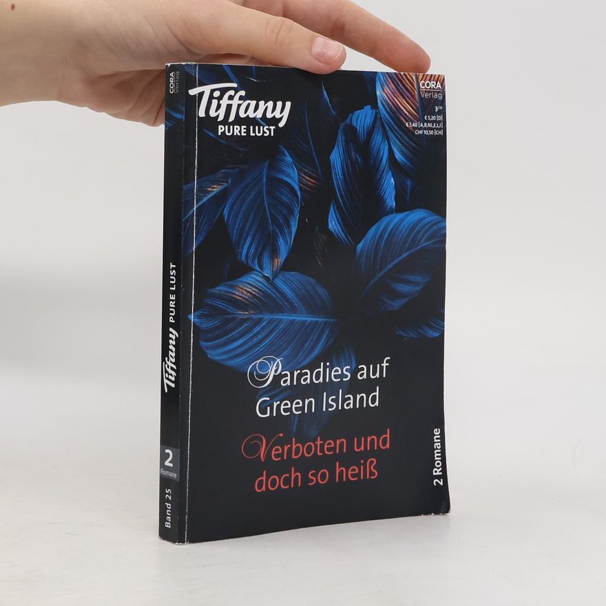 Kolektív autorov Tiffany Pure Lust 25. Paradies auf Green Island. Verboten und doch so heiß