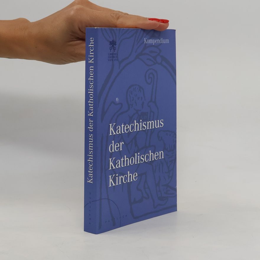 Katolická církev Katechismus der katholischen Kirche : Kompendium