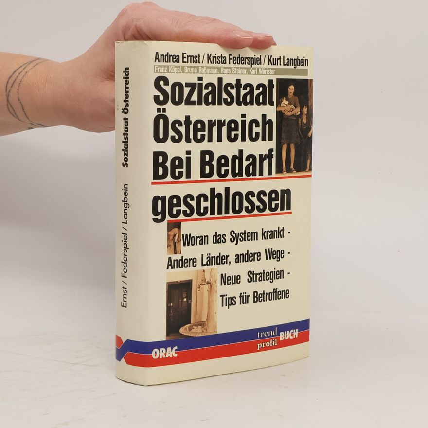 Krista Federspiel Sozialstaat Österreich. Bei Bedarf geschlossen