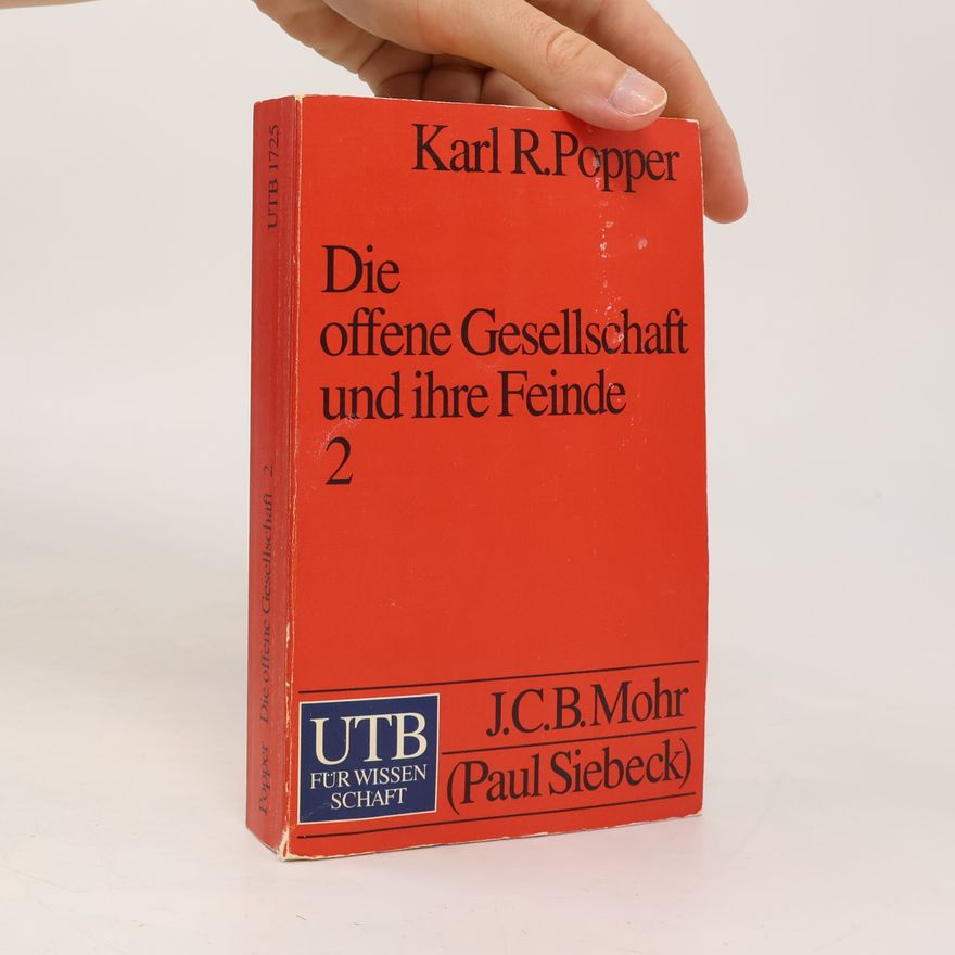 Karl Popper Die offene Gesellschaft und ihre Feinde 2
