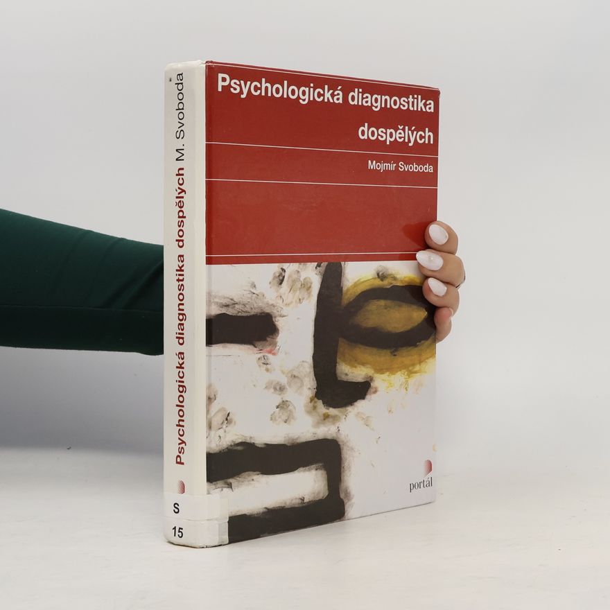 Mojmír Svoboda Psychologická diagnostika dospělých