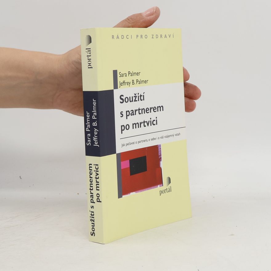 Jeffrey B. Palmer Soužití s partnerem po mrtvici