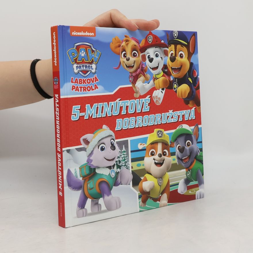 Autorenkollektiv Paw Patrol. 5-minútové dobrodružstvá
