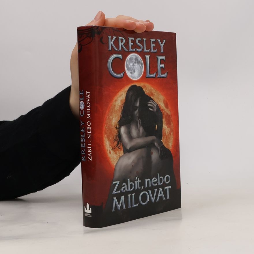 Kresley Cole Zabít nebo milovat