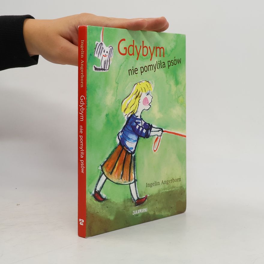 Ingelin Angerborn Gdybym nie pomyliła psów