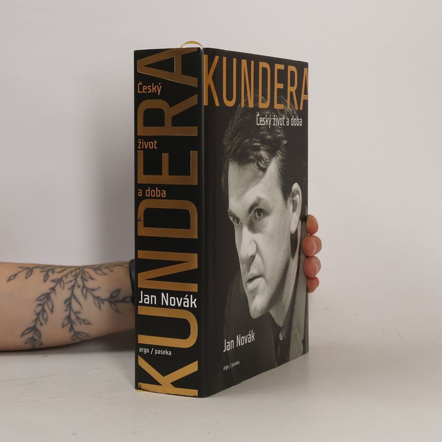 Jan Novák Kundera : český život a doba