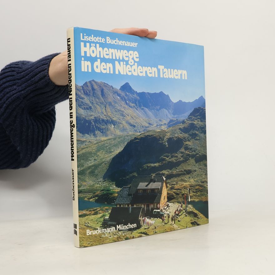 Liselotte Buchenauer Höhenwege in den Niederen Tauern