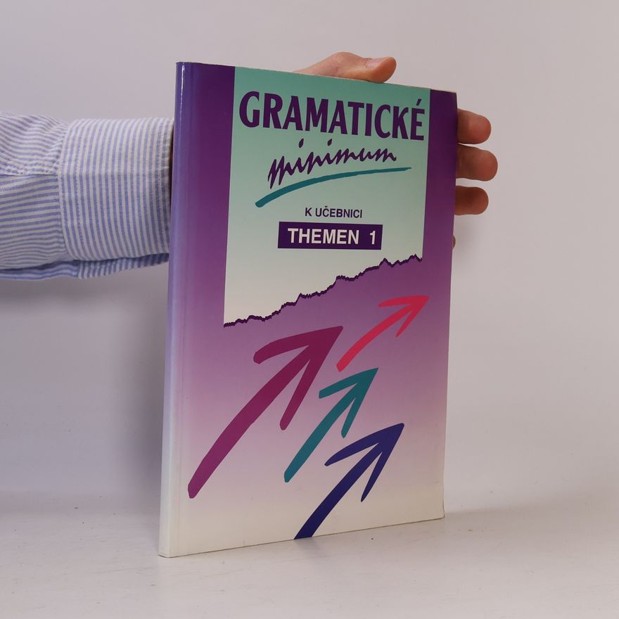 Veronika Vlčková Gramatické minimum k učebnici Themen 1