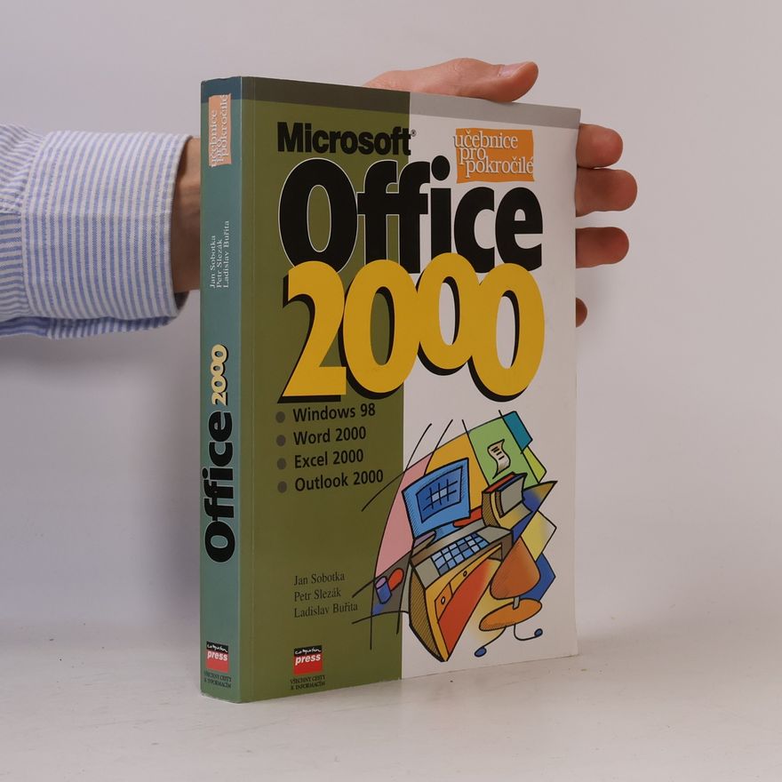 Ladislav Buřita Office 2000 : Windows 98, Word 2000, Excel 2000, Outlook 2000