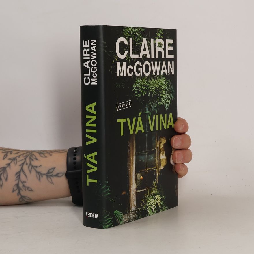 Claire McGowan Tvá vina
