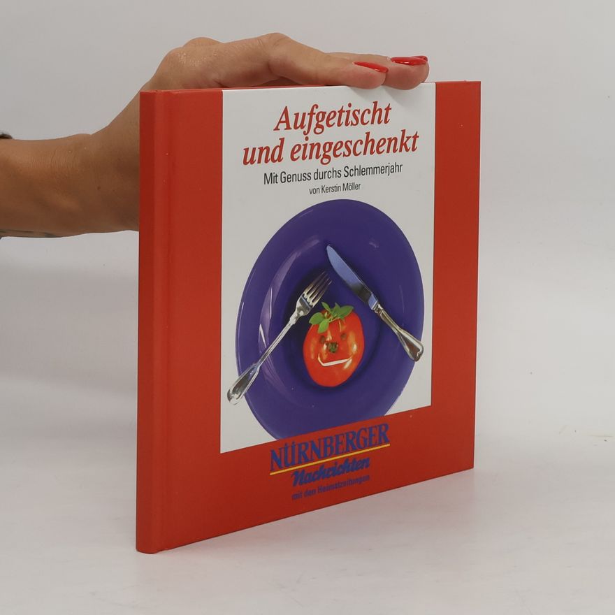 Kerstin Möller Aufgetischt und eingeschenkt