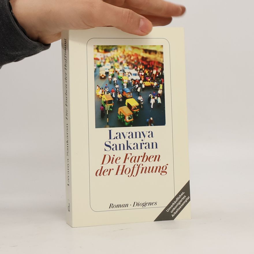 Lavanya Sankaran Die Farben Der Hoffnung